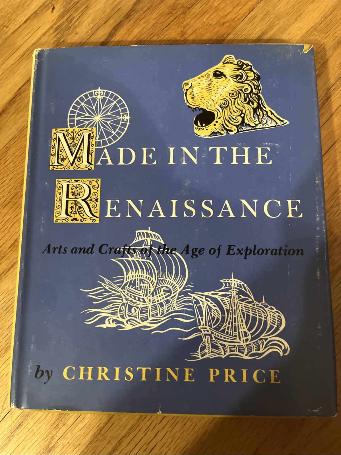 Made in the Renaissance by Christine Price HC First Edition Very Good 1963