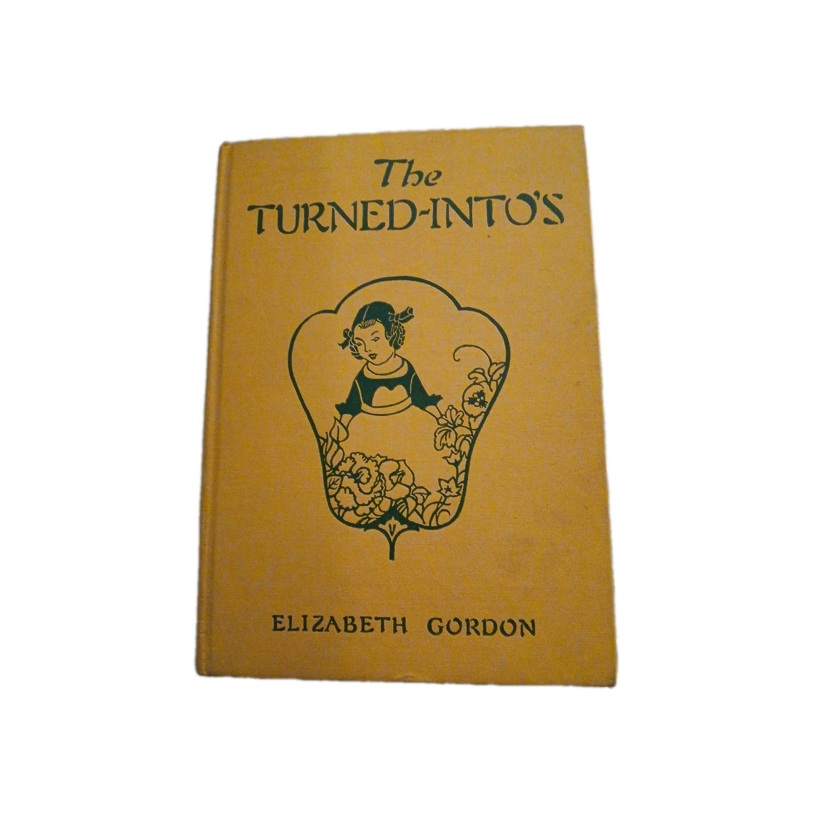 The Turned-Into’s By Elizabeth Gordon 1935 Illusrated By Janet Laura Scott