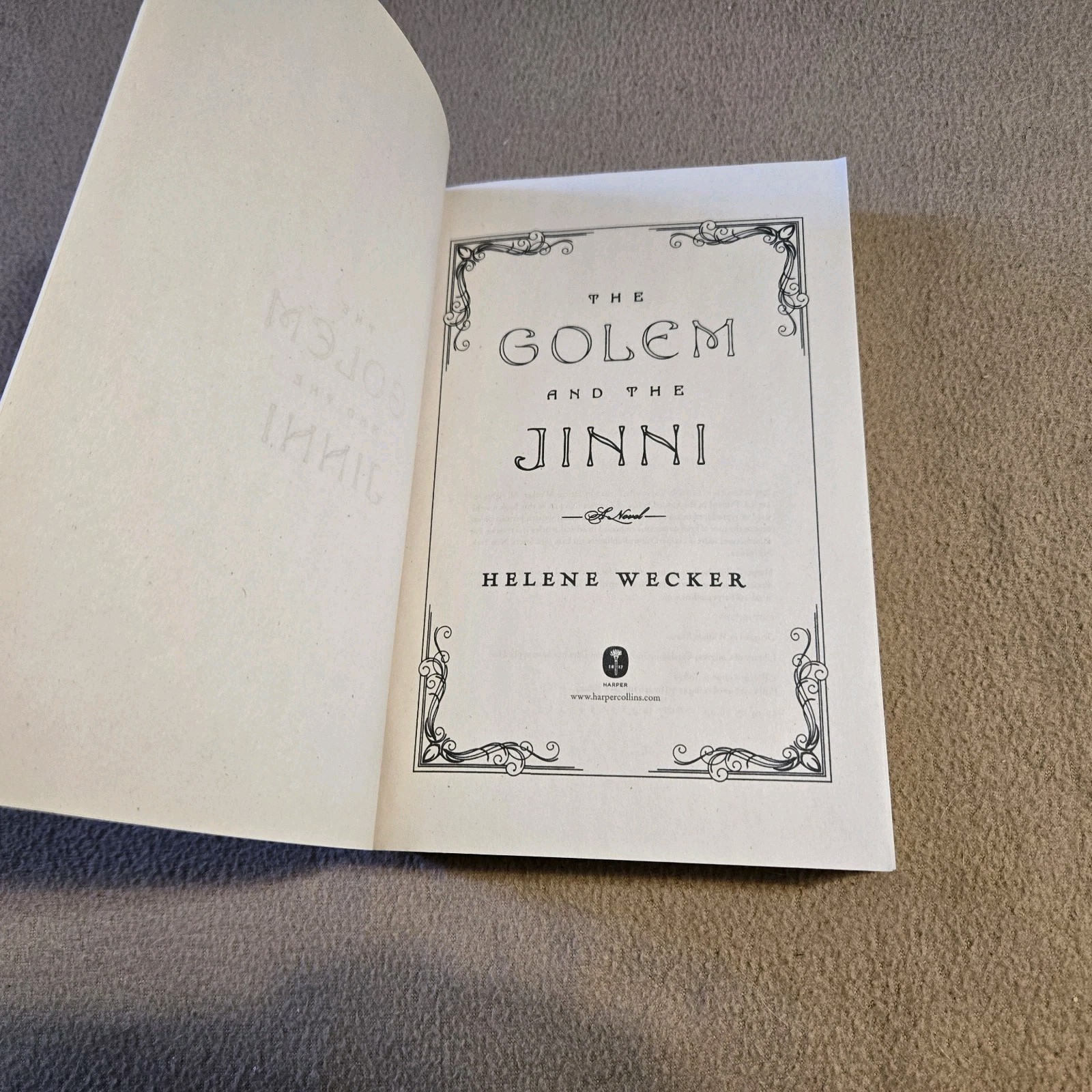 The Golem and the Jinni, Helene Wecker, Uncorrected Proof/ARC, 2013, **READ**