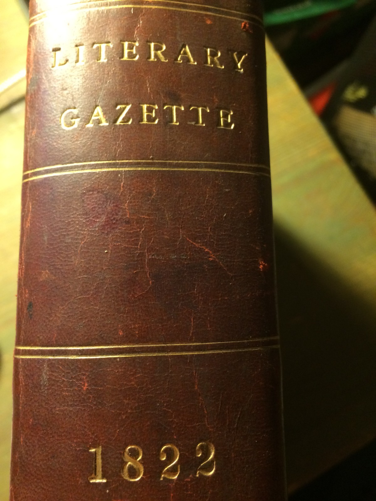 1822 The Literary Gazette Issues 259 – 309. Bound Journal of Belles Lettres.