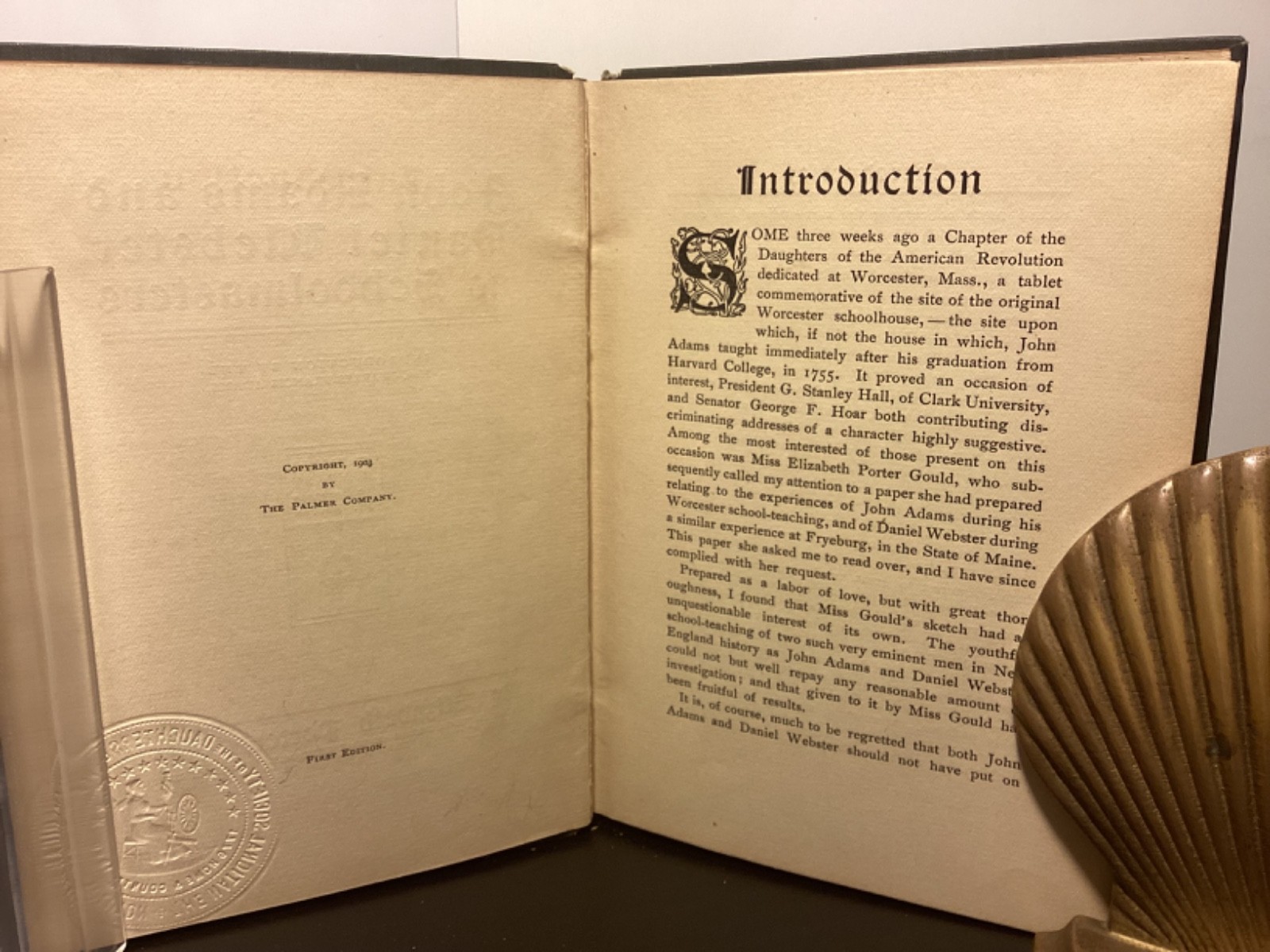 INSCRIBED 1903 John Adams & Daniel Webster As Schoolmasters – Elizabeth Gould