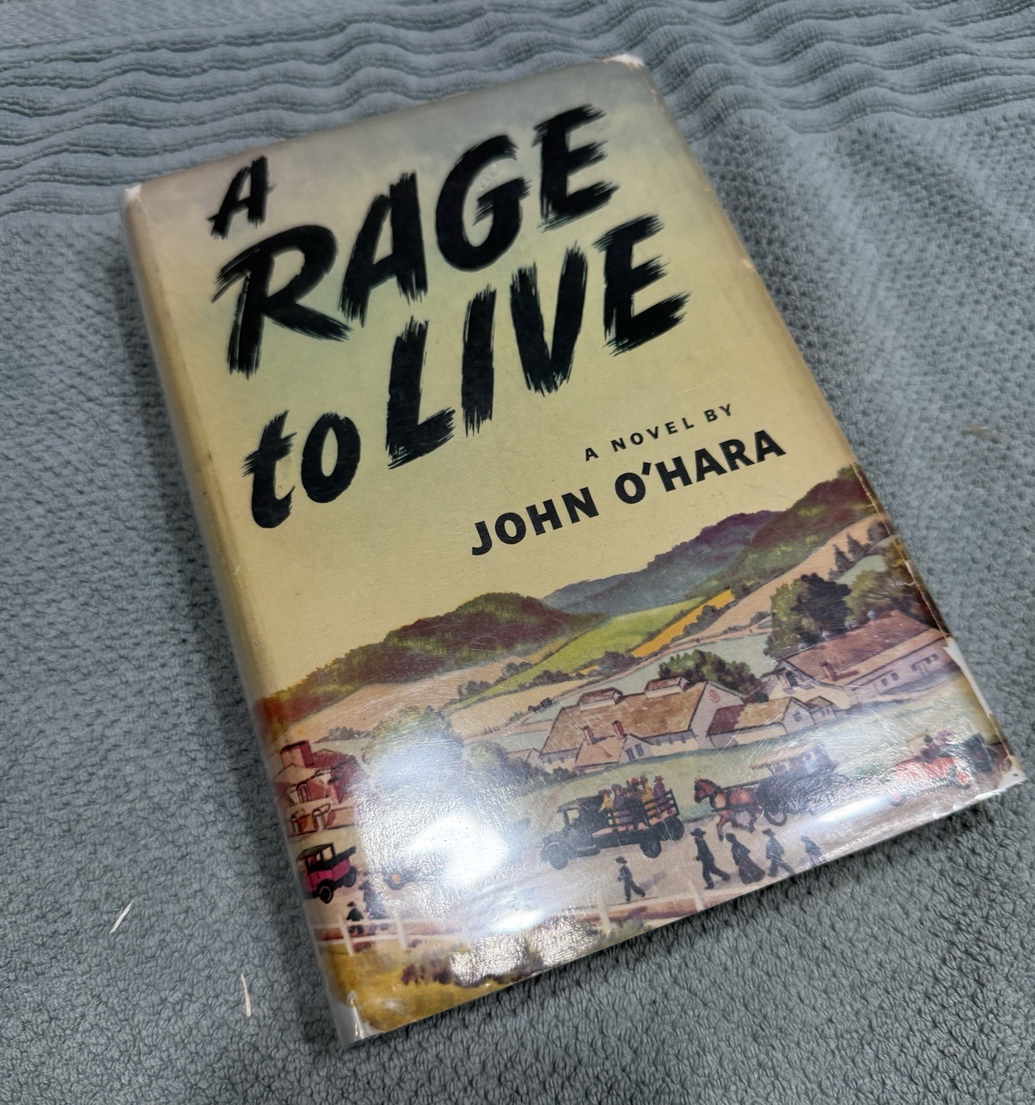 1949 A Rage to Live John O’Hara AUTO-SIGNED First Edition 4th Printing HC/DJ