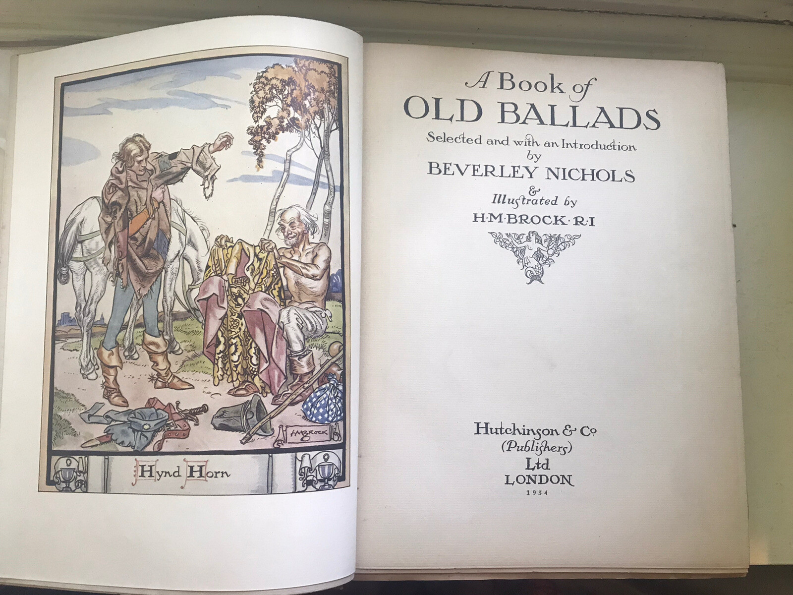 1934 A Book of Old Ballads-Beverley Nichols-16 Color Plates + Illus H. M.Brock