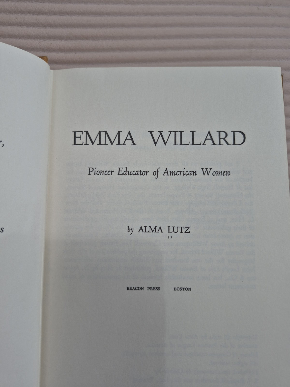 Emma Willard Pioneer Educator of American Women 1964 HC Alma Lutz Beacon Press