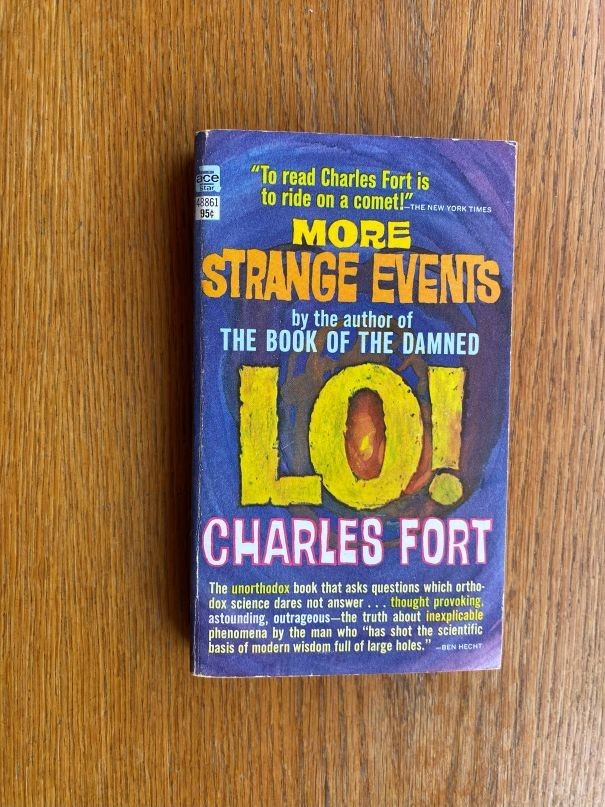 Charles Fort LO! More Strange Events Reprint Ace # 48861 Very Good Nonfiction