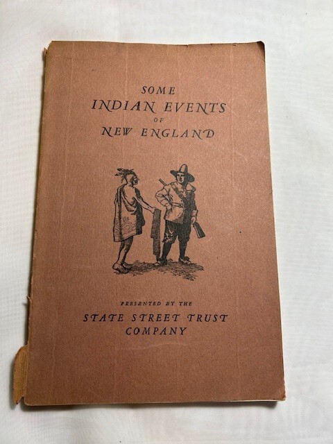 Some Indian Events of New England, Allan Forbes, 1934, State Street Trust Co.