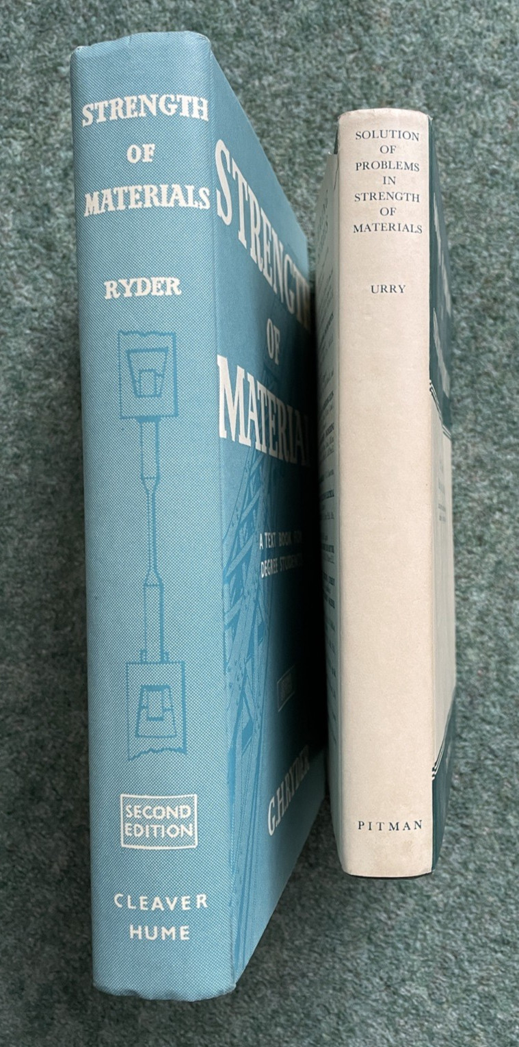 Strength of Materials, G.H. Ryder 1958 & Solution of Problems in S.A. Urry 1960