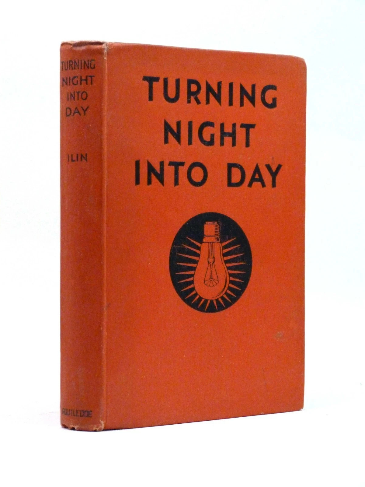 M ILIN Turning Night into Day, History of Lighting 1937 1st ills NIKOLAY LAPSHIN