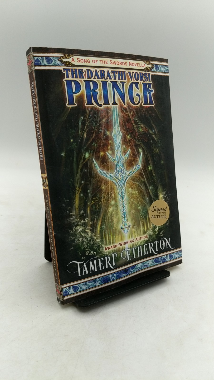 The Darathi Vorsi Prince: A Song of the Swords Novella Autographed Copy Tamer…