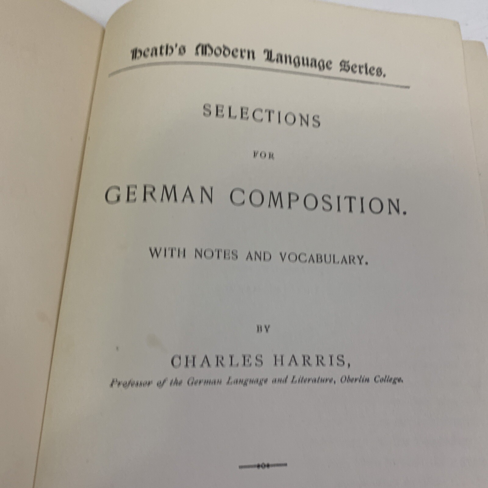 Selections For German Composition With Notes And Vocabulary Hardcover Book 1897