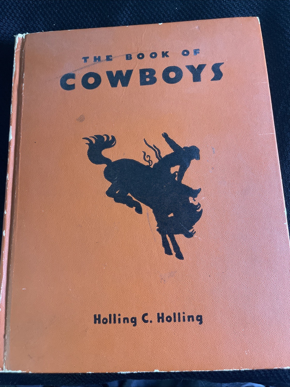 Vintage Book 1936 The Book Of COWBOYS 1st Edition Holling C Holling