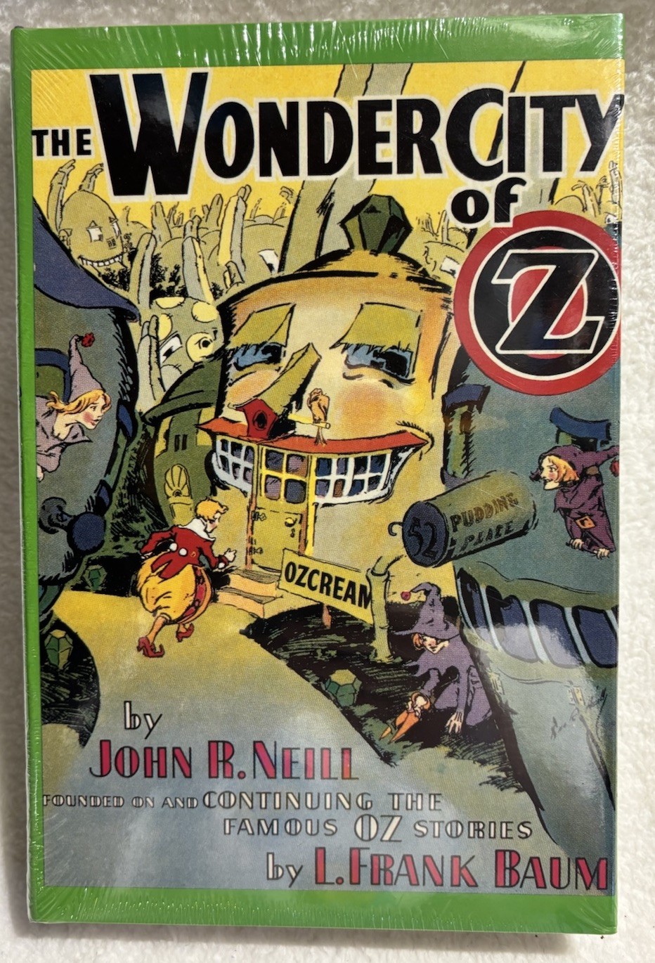 The Wonder City of Oz- Books of Wonder 1991- John Neill – HC/DJ