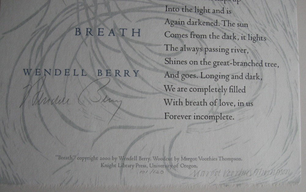 WENDELL BERRY – “BREATH” BROADSIDE – MARGOT VOORHIES THOMPSON – SIGNED!