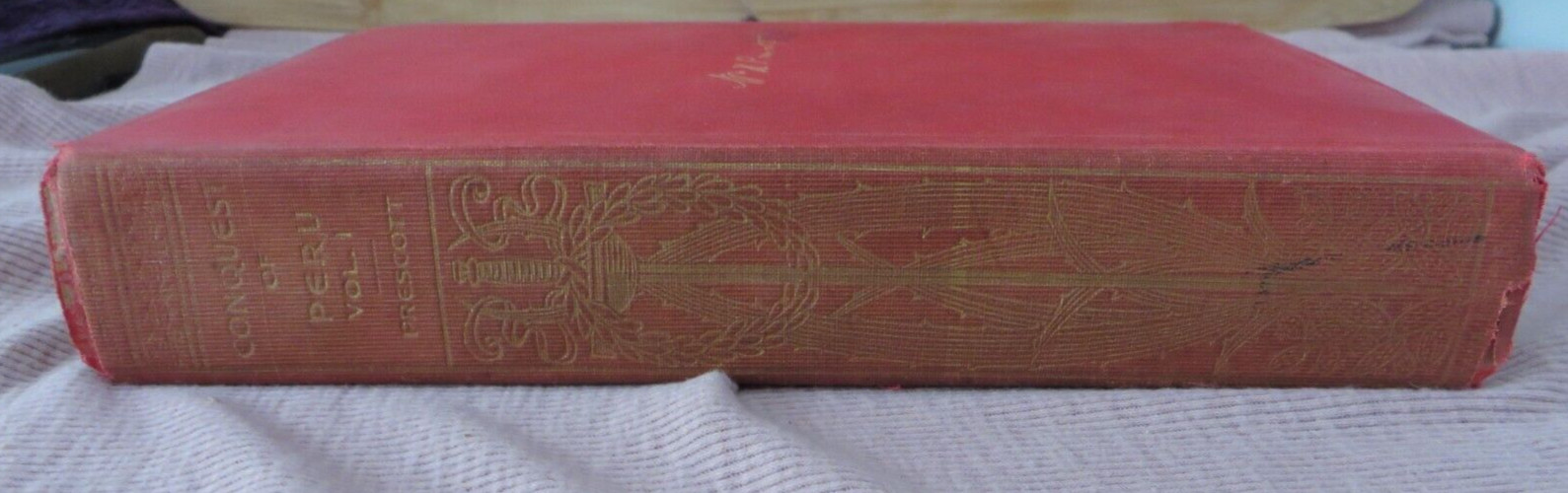The Conquest of Peru Volume 1 by William H Prescott 1874 Hardcover Vintage