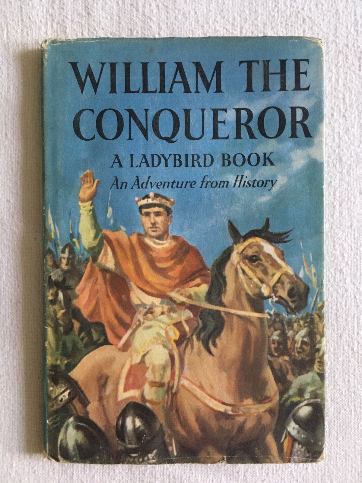 WILLIAM THE CONQUEROR by L. Du Garde Peach 1956 Ladybird 1st Edition in DJ
