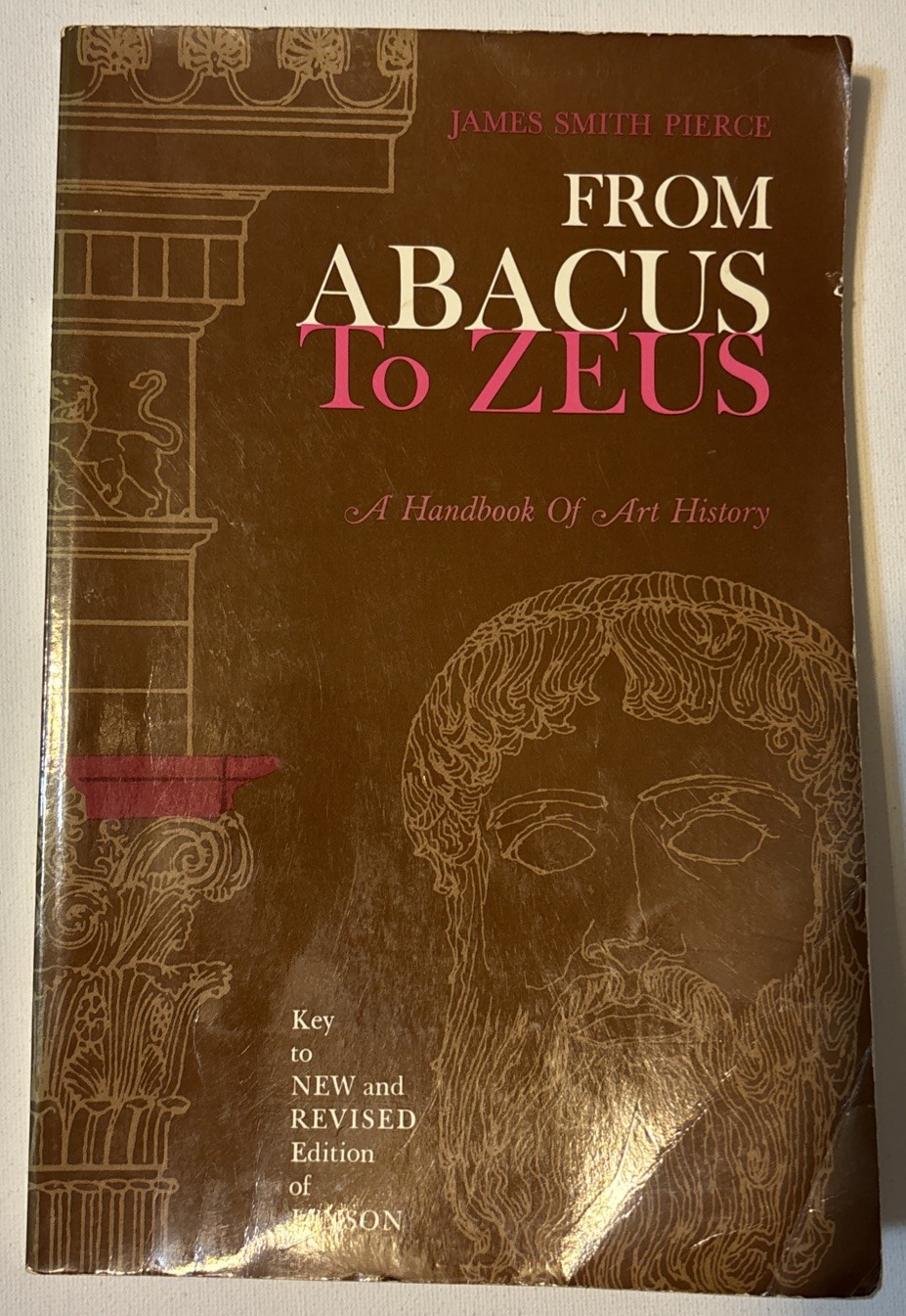 From Abacus to Zeus by Pierce, James Smith 1968 VINTAGE