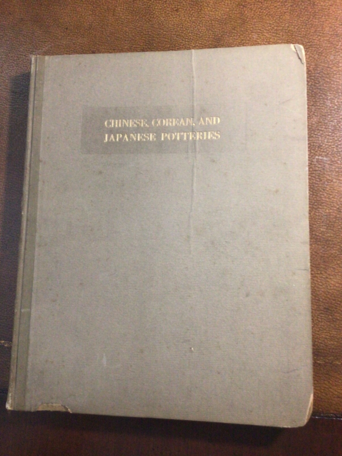 R L Hobson. Chinese Corean & Japanese Potteries. First Ed 1914 Ltd #806 of 1500