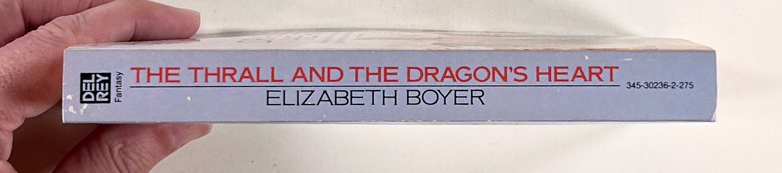 1982 Elizabeth Boyer THRALL OF THE DRAGON’S HEART fantasy novel DEL REY #30236
