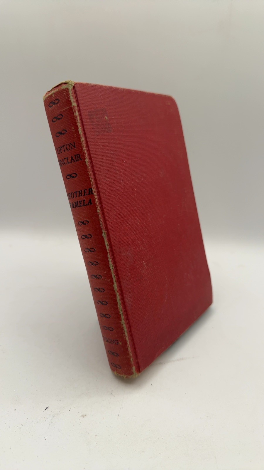 ANOTHER PAMELA or, Virtue Still Rewarded Upton Sinclair Hardcover First Publi…