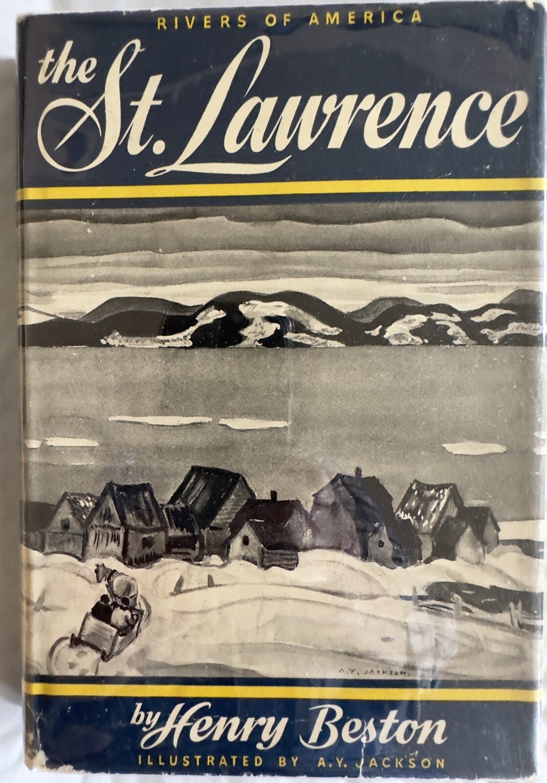 (The Rivers of America) St. Lawrence by Henry Beston 1st Ed DJ
