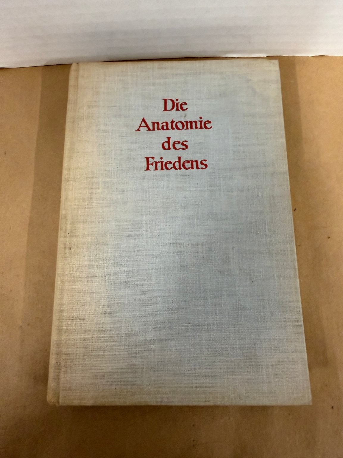 Die Anatomie des Friedens Emery Reves 1945 Political Science Book