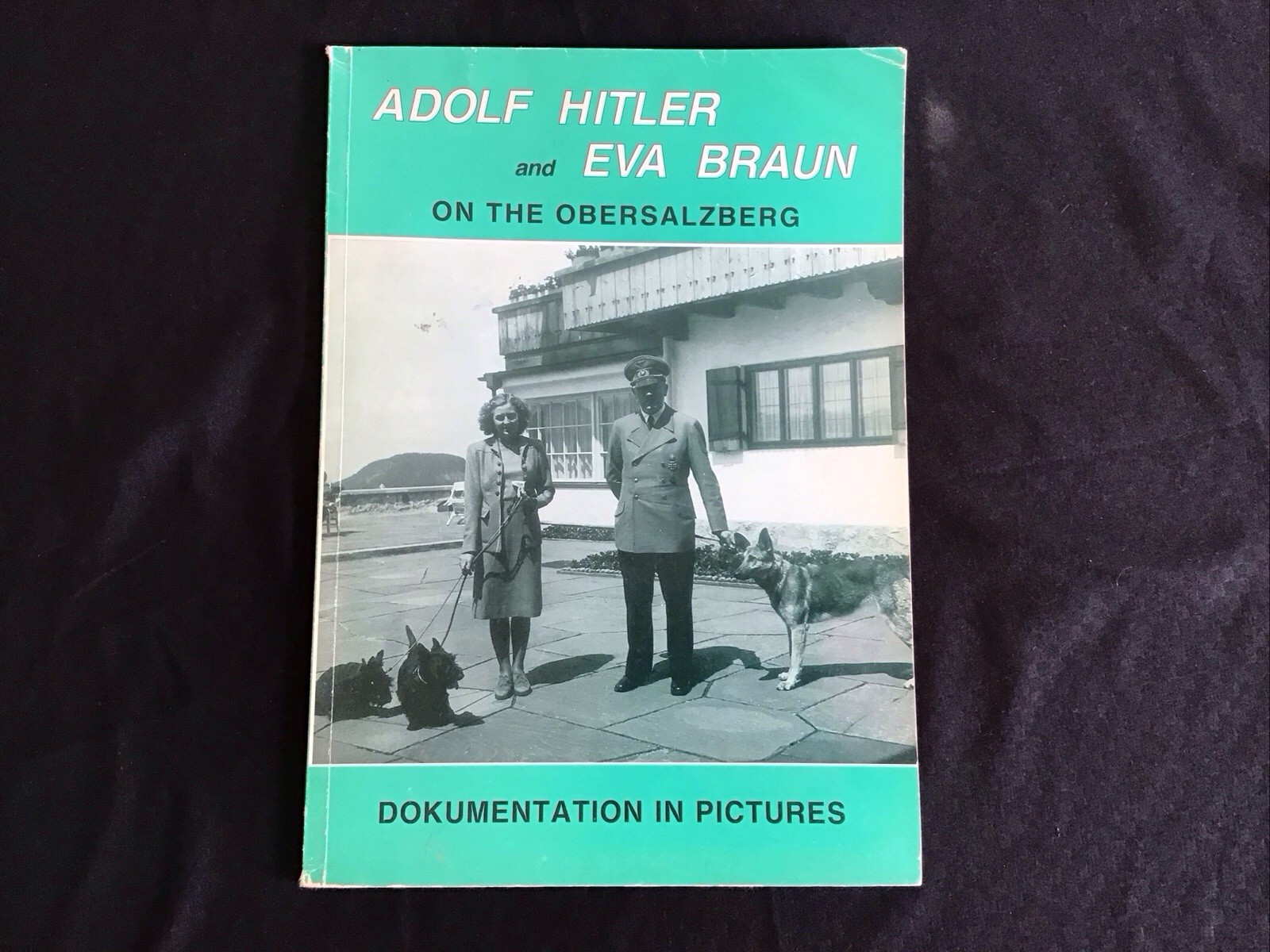 Historical Photo Book „Adolf Hitler and Eva Braun on the Obersalzberg