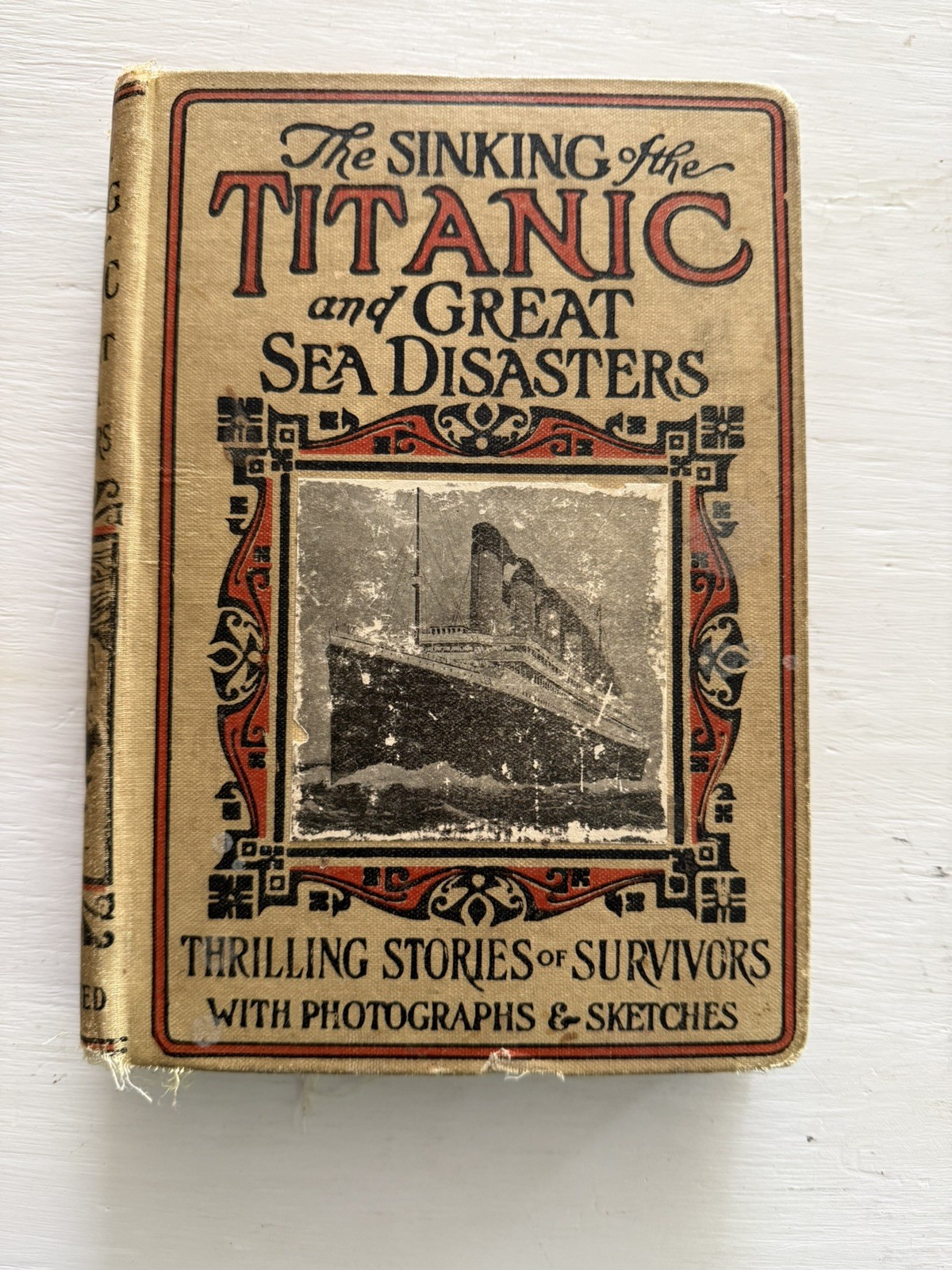 1912 THE SINKING OF THE TITANIC and GREAT SEA DISASTERS Logan Marshall 1st Ed