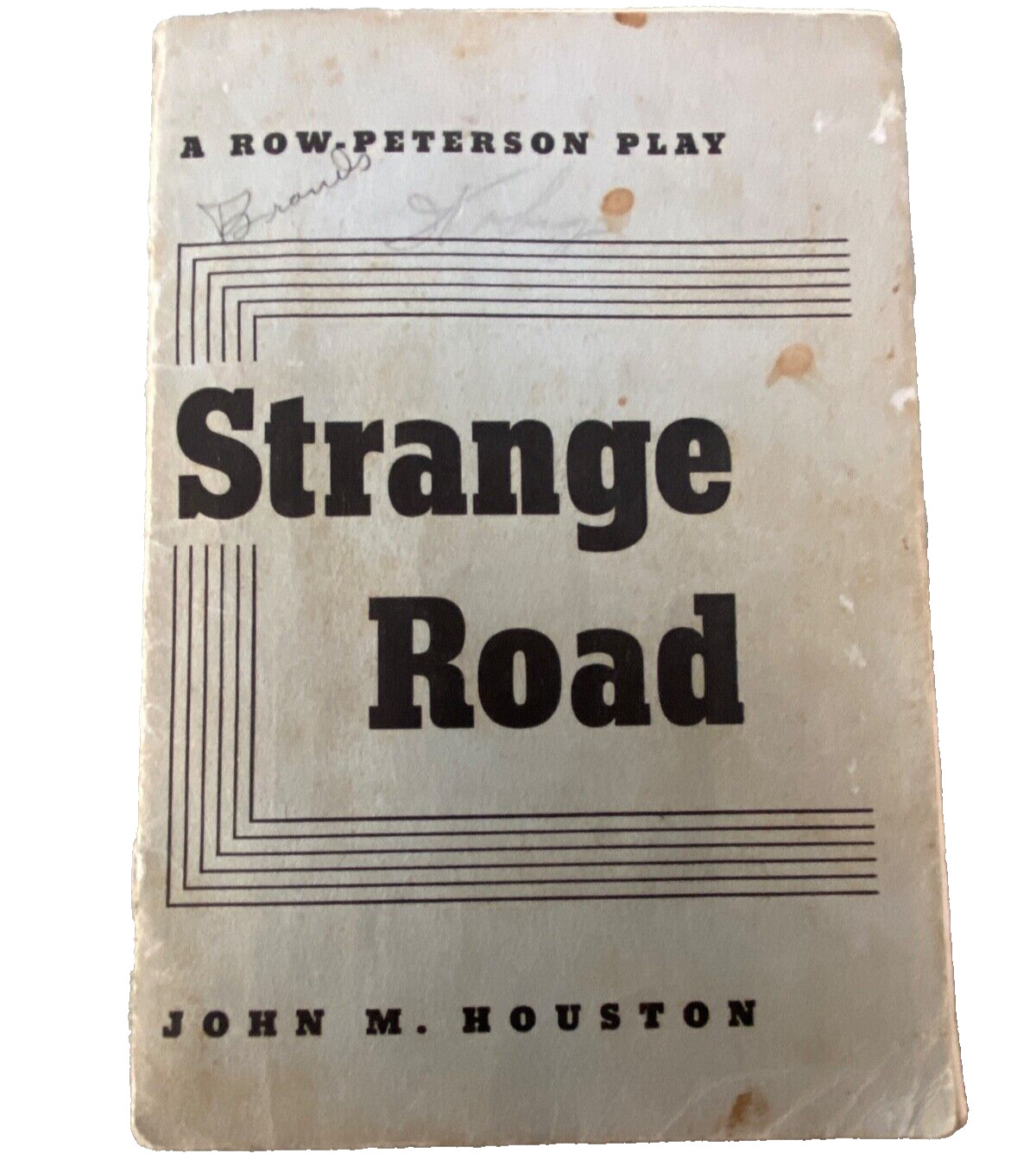 Strange Road Play John Houston Row Peterson One Act Drama 1950’s 1960’s Vintage