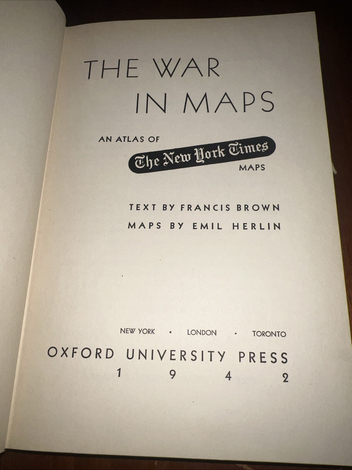 Francis BROWN / War in Maps An Atlas of The New York Times Maps 1st Edition 1942