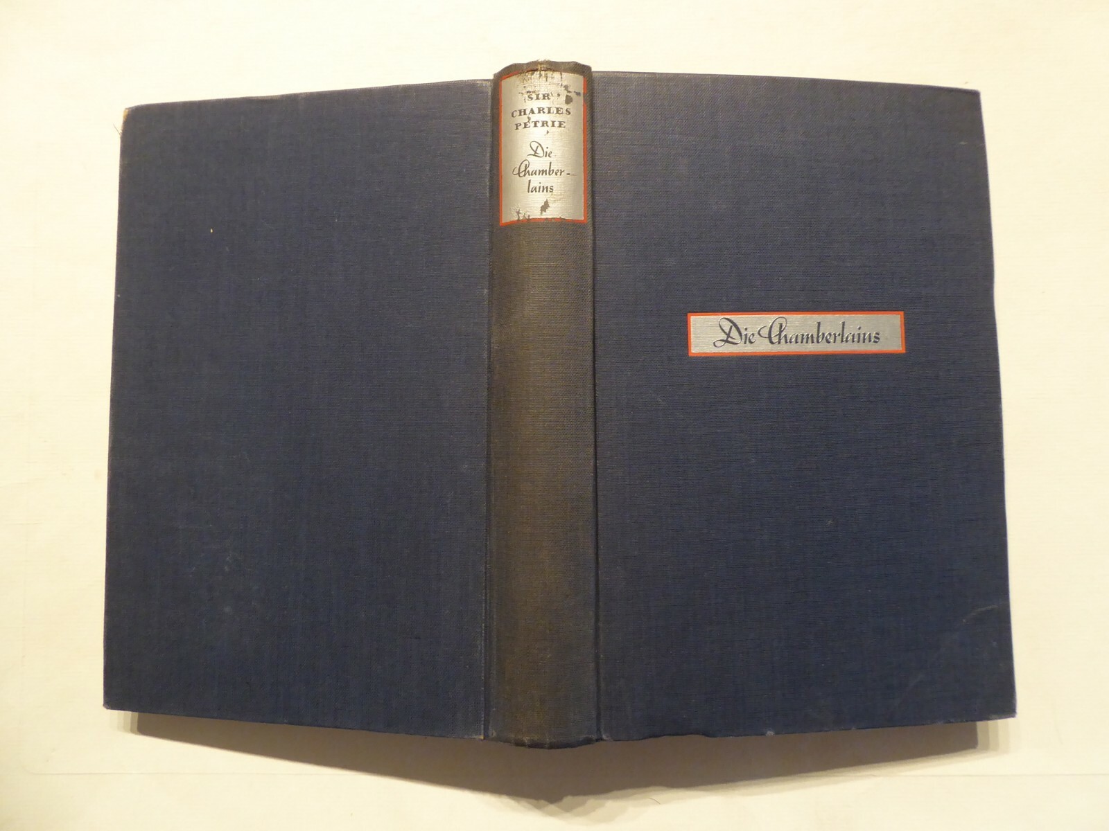 Book, Sir Charles Petrie, The Chamberlains, Joseph, Austen, Neville, Reclam 1938