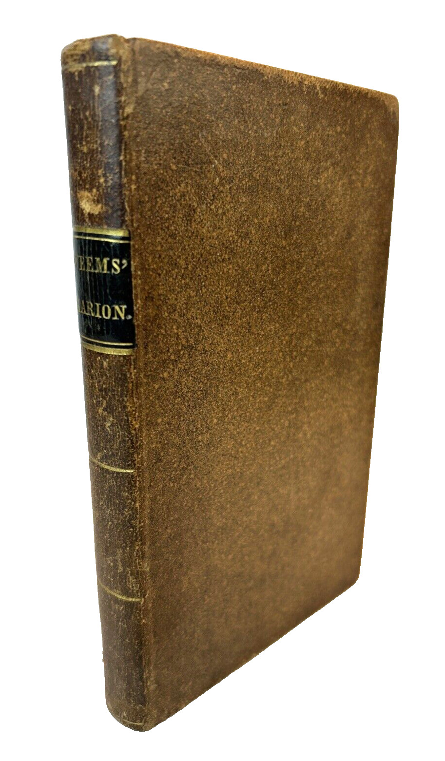 1845 – The Life of Gen. Francis Marion – by Brig. Ge. Horry and Weems – Illus.