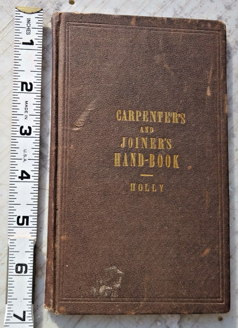 Carpenters & Joiners Handbook 1869 Carpentry Architecture Construction