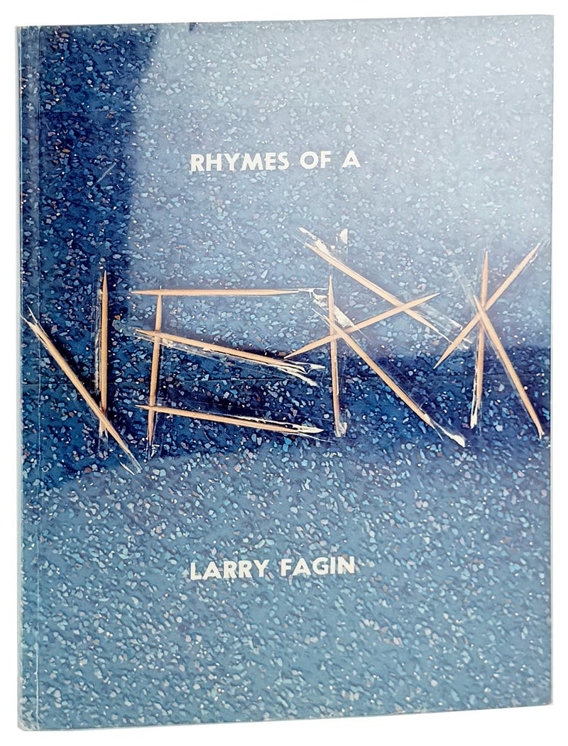 Larry Fagin, Edward Ruscha / Rhymes Of A Jerk 1st Edition Hardcover VG 1974