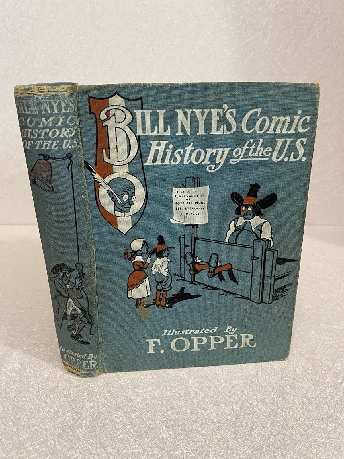 Bill Nye’s Comic History of the U.S. by F. Opper 1906 Hardcover Rare Illustrated
