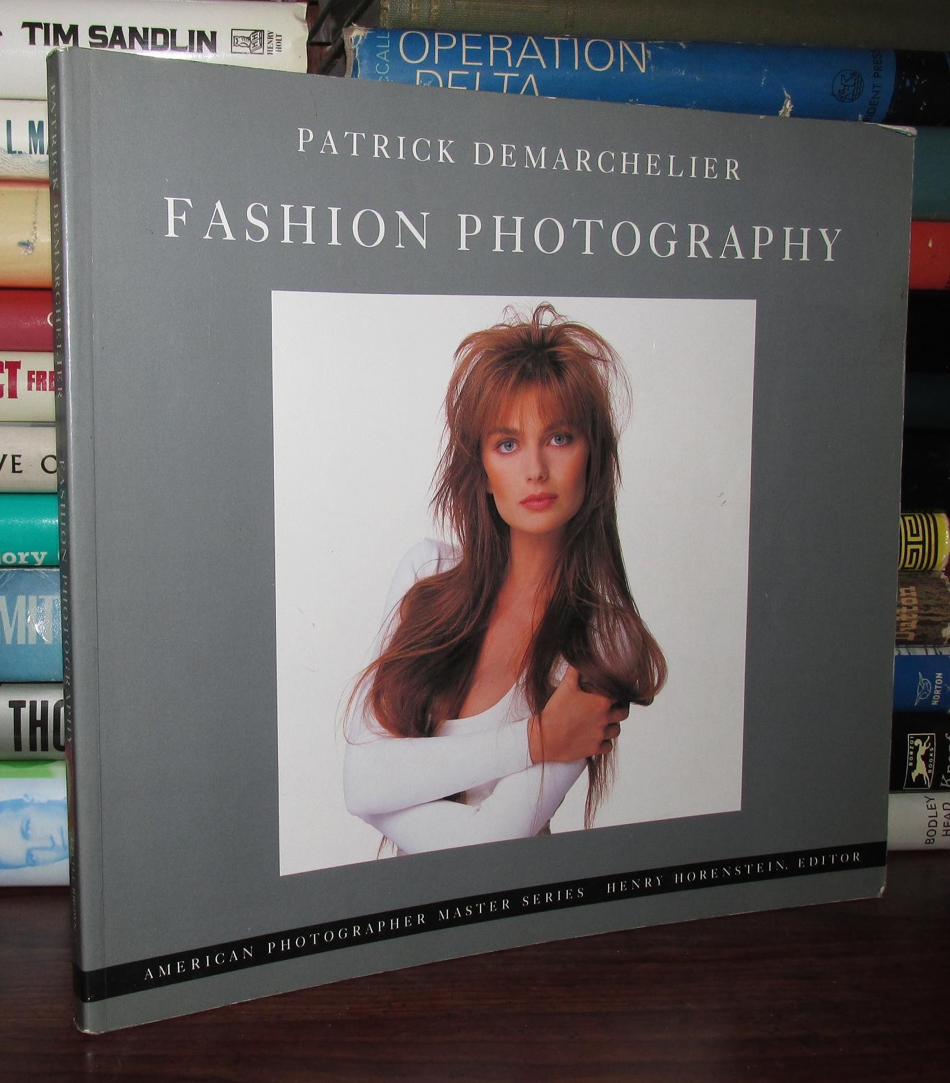 Livingston, Kathryn E. – Patrick Demarchelier FASHION PHOTOGRAPHY Patrick Demarc
