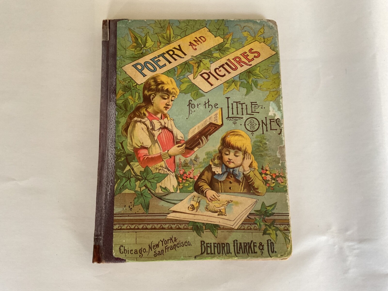 Poetry and Pictures for the Little Ones Belford Clarke & Co 1889