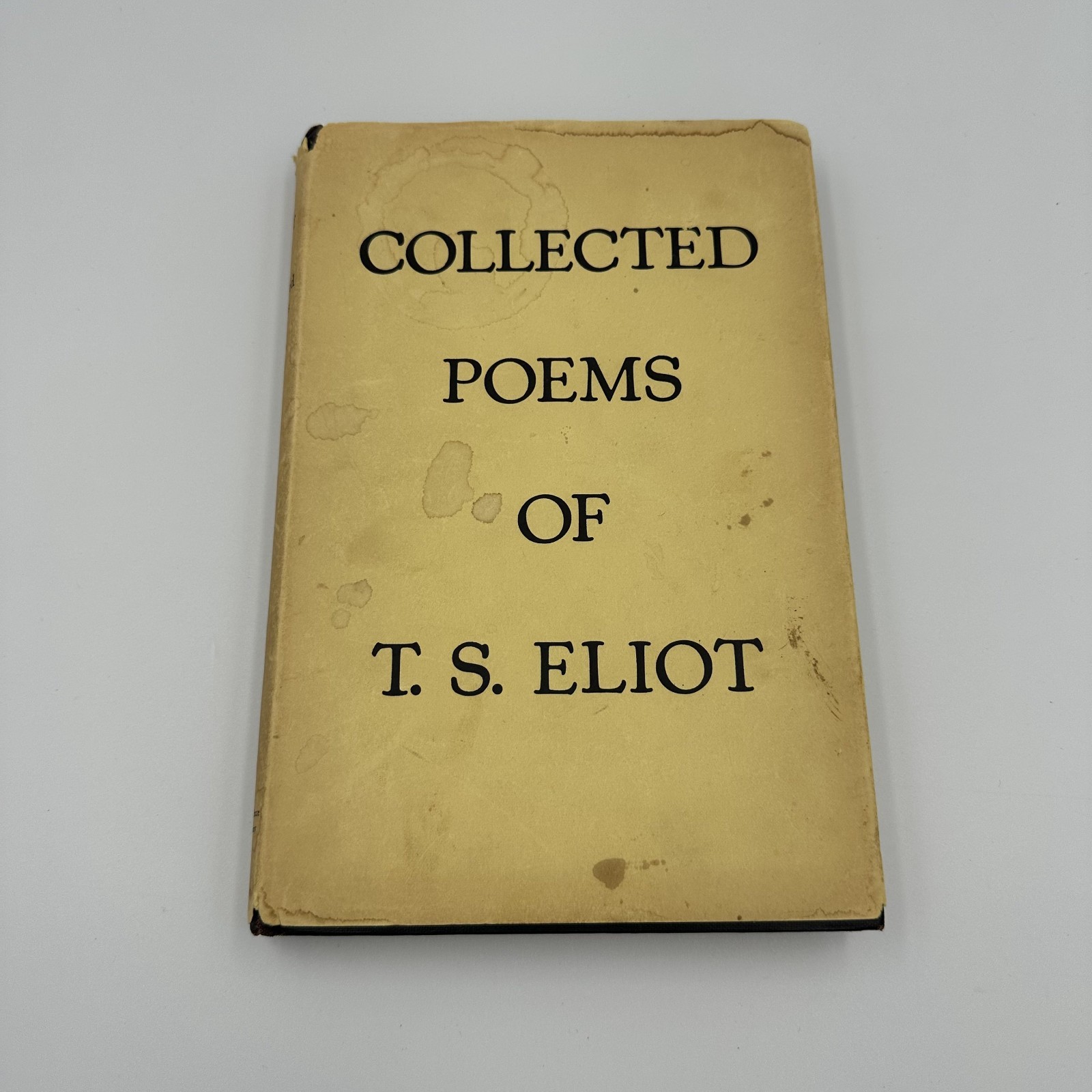 T.S. ELIOT COLLECTED POEMS 1909-1935 Copyright 1936 Harcourt Brace And Company