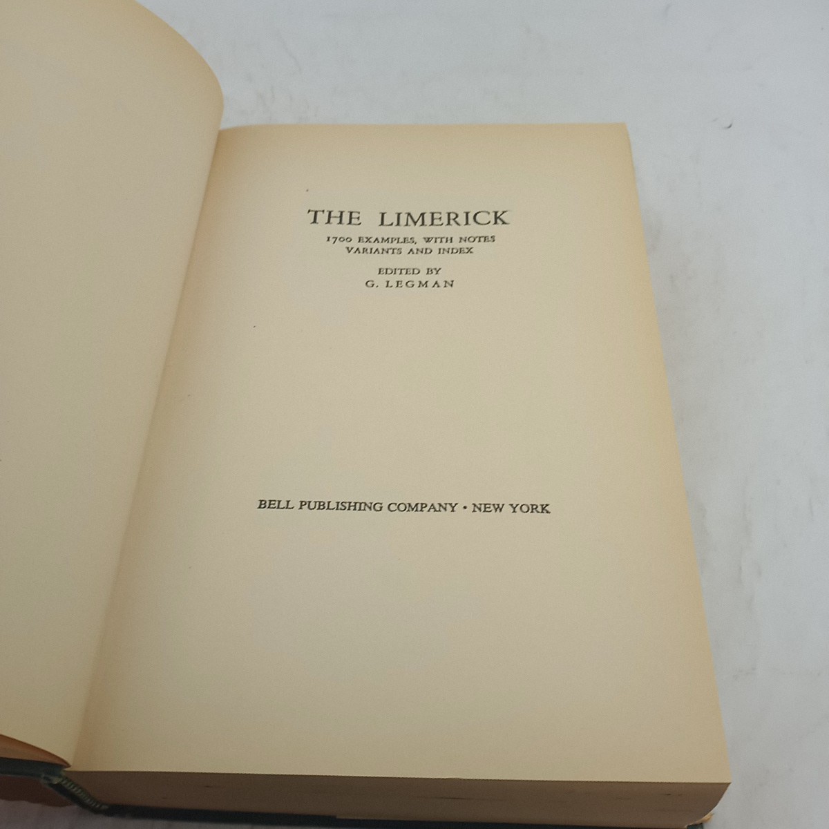 The Limerick: 1700 Examples with Variants and Index by G. Legman 1969 HC/DJ