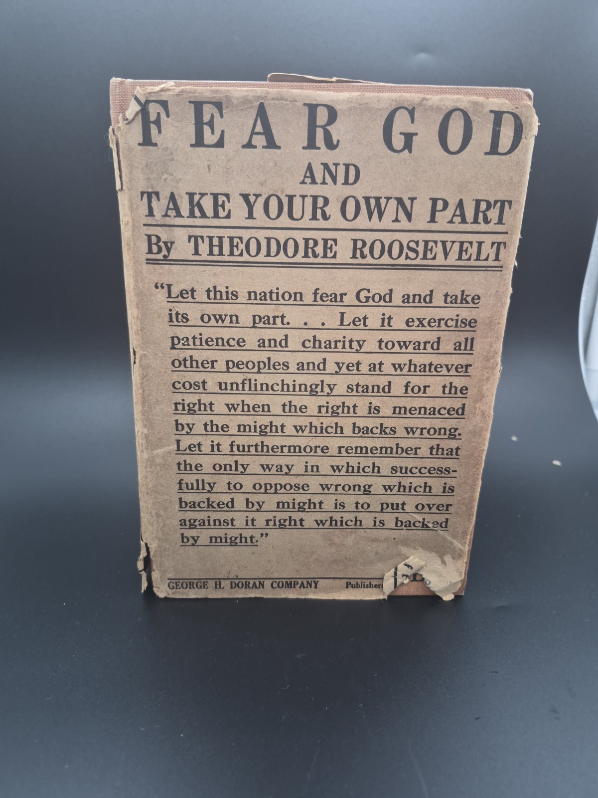 THEODORE ROOSEVELT Fear God And Take Your Own Part 1916 HC edition dust-jacket