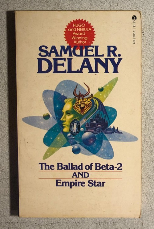 BALLAD OF BETA-2 & EMPIRE STAR by Samuel R. Delany (1965) Ace paperback