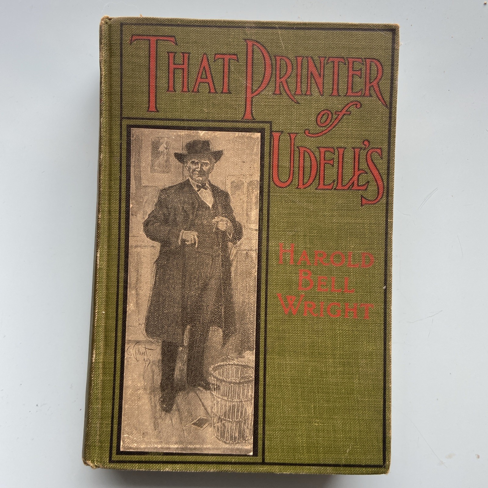 Harold Bell Wright That Printer of Udell’s 1911 A.L. Burt Illustrated HC