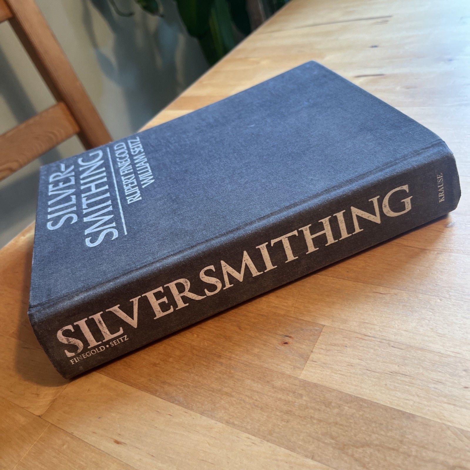 Silversmithing by Rupert Finegold & William Seitz 1983 Hardcover Manual Jewelry