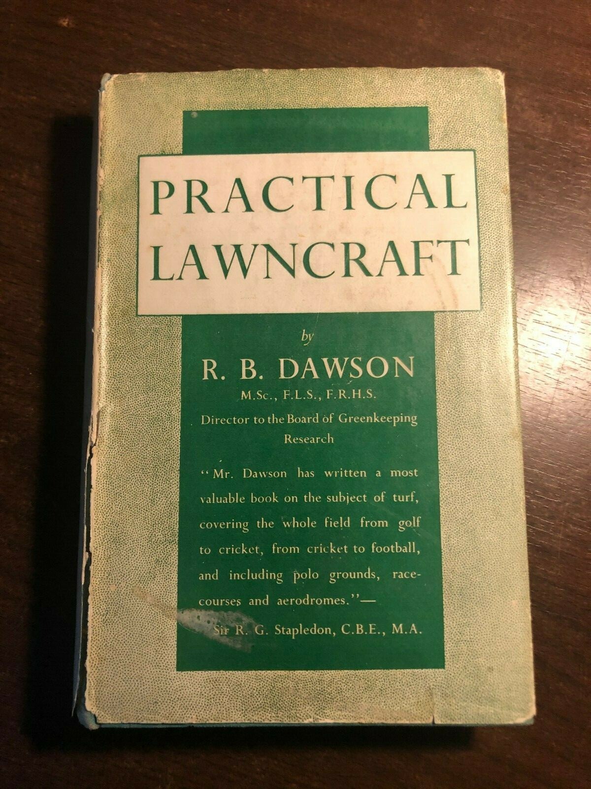 PRACTICAL LAWNCRAFT by R.B. DAWSON – CROSBY LOCKWOOD & SON – H/B D/W – 1949