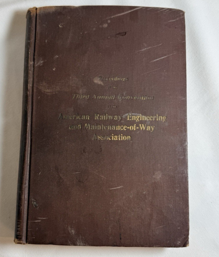 American Railway Engineering and Maintenance of Way Association Vol 3, 1902
