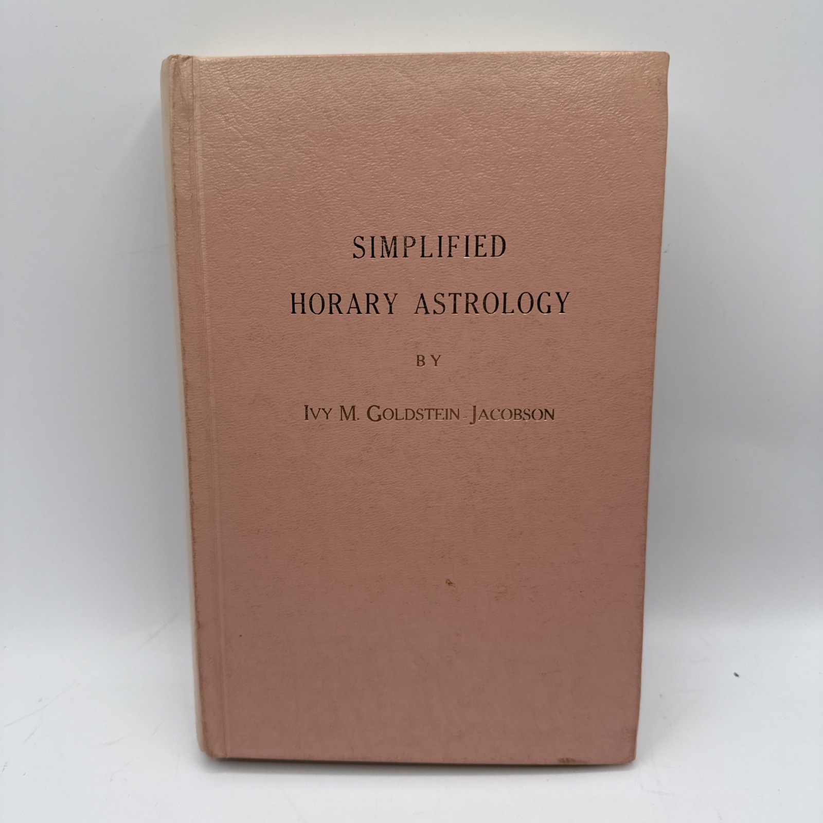 Simplified Horary Astrology by Ivy M. Goldstein-Jacobson (Hardcover, 1975)