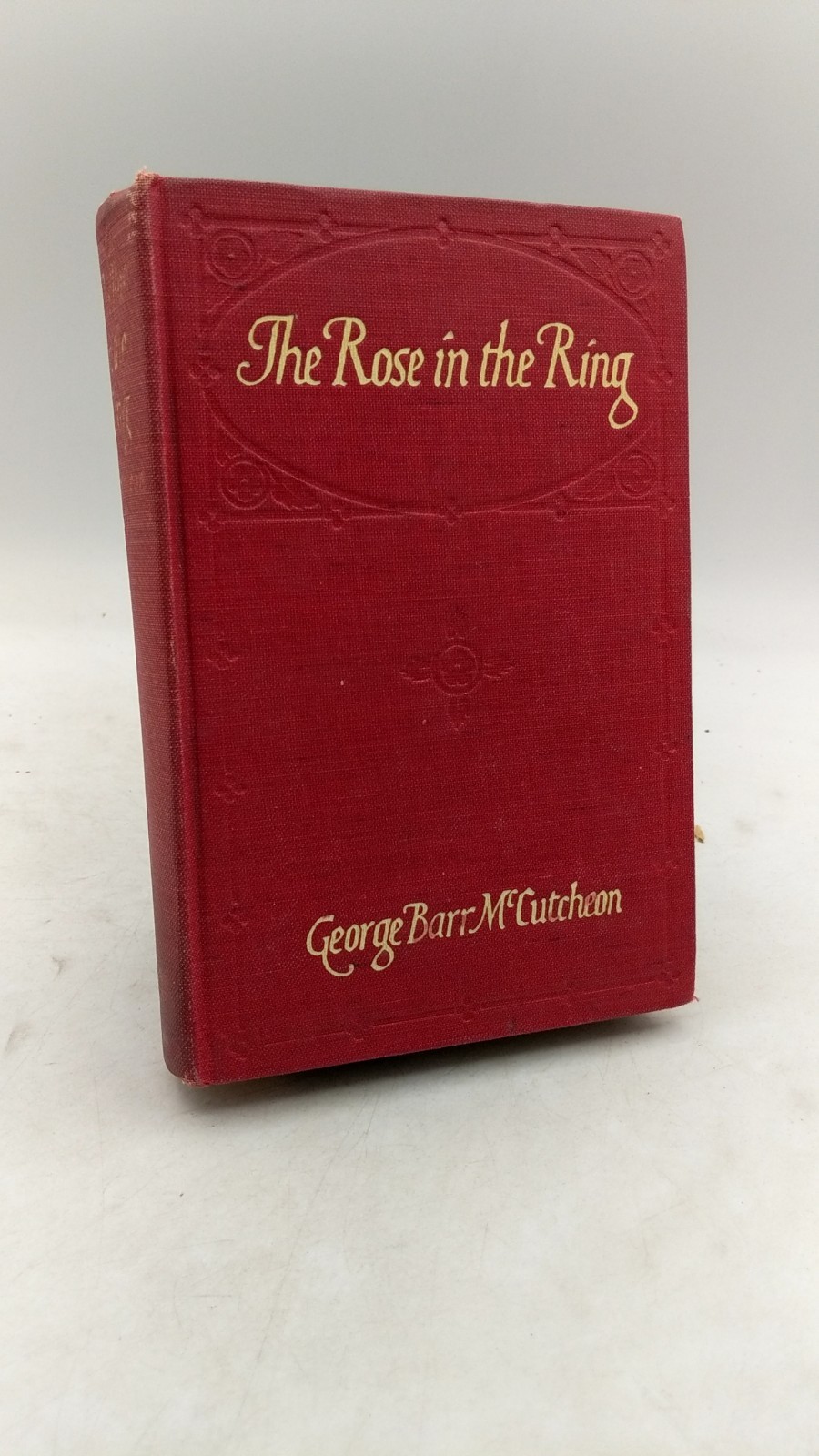 The Rose in the Ring George Barr McCutcheon Hardcover