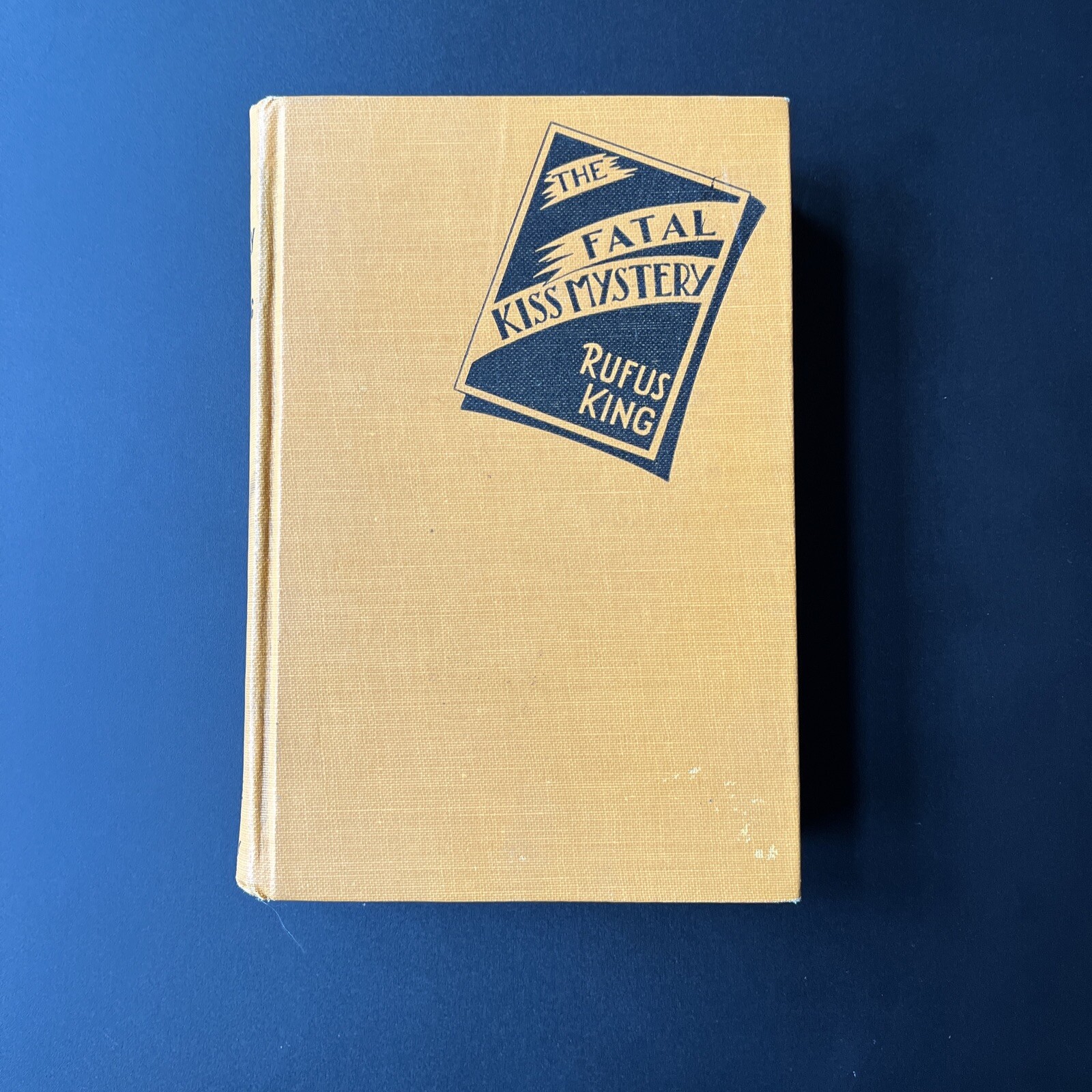 The Fatal Kiss Mystery by Rufus King 1st/1st 1928 HC Crime Club Inc