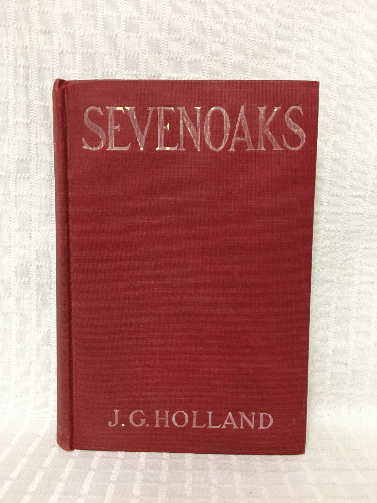 Vintage 1908 HC Sevenoaks J G Holland Scribners Book COMBINED SHIP Seven Oaks