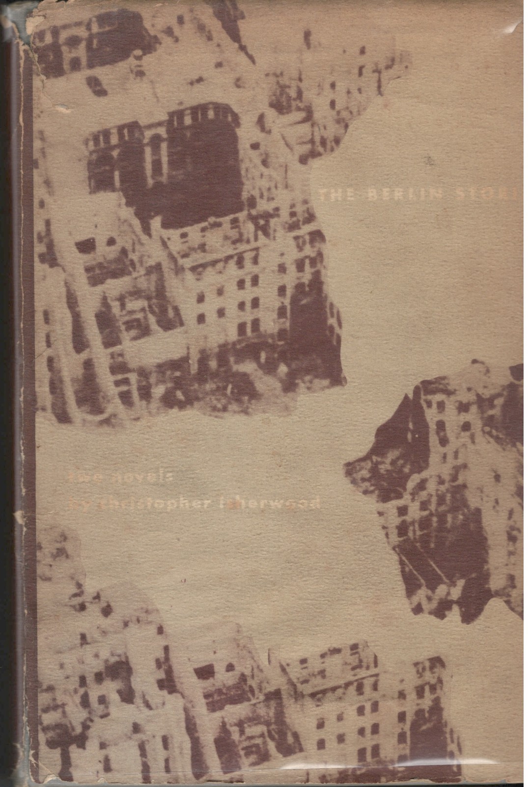 Christopher Isherwood. Berlin Stories. 1945. HC. DJ. 1st ed. First printing.