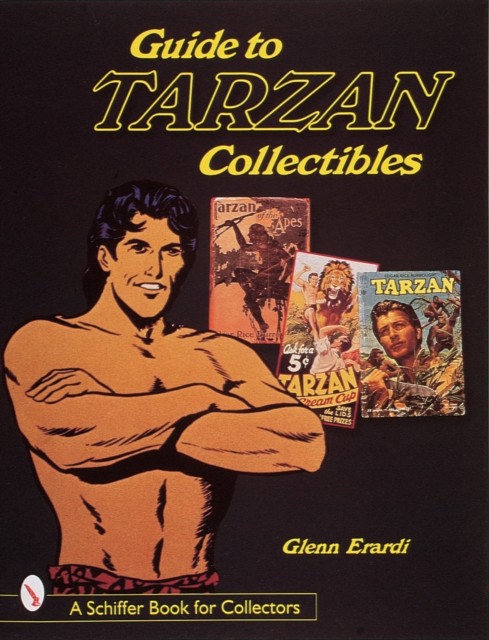 Guide to Tarzan Collectibles by Glenn Erardi PAPERBACK 9780764305757